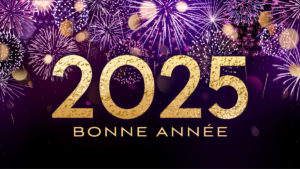 Bonne et heureuse année 2025