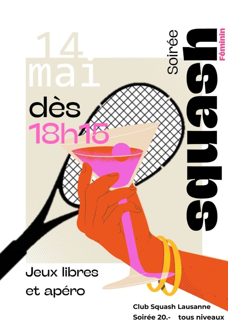 Soirée Squash Féminin à Lausanne – le 14 mai dès 18h15 !